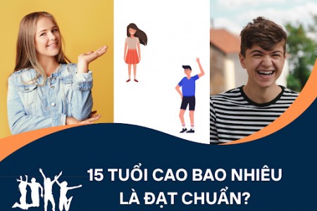 15 tuổi cao bao nhiêu là chuẩn?