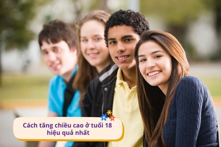 Cách tăng chiều cao ở tuổi 18 hiệu quả nhất
