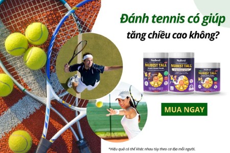 Đánh tennis có giúp tăng chiều cao không?