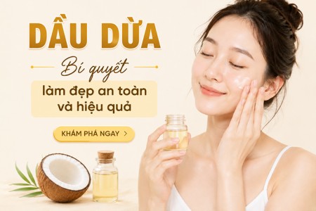 Dầu dừa - bí quyết làm đẹp an toàn và hiệu quả