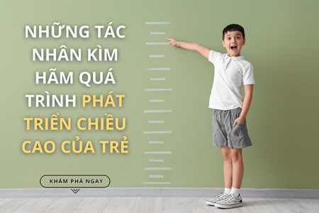 Tác nhân kiềm hãm tăng chiều cao của bé bố mẹ nên biết