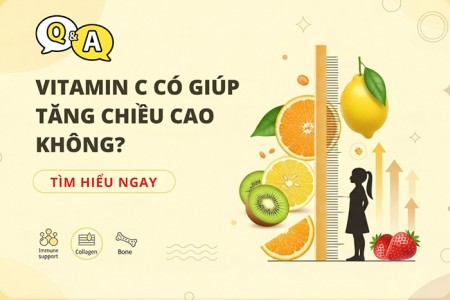 Vitamin C có giúp tăng chiều cao không?