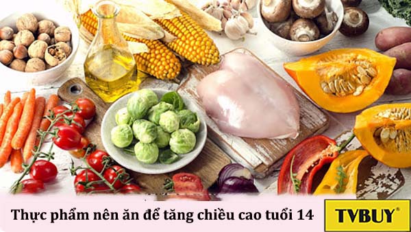 ở tuổi 14 nên ăn các loại thực phẩm cân bằng giữa chất béo , đạm, tinh bột , chất xơ và vitamin để tăng chiều cao hiệu quả