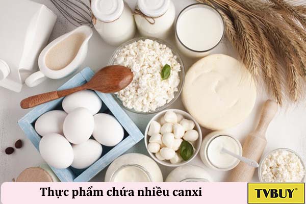 ăn nhiều thực phẩm chứa canxi