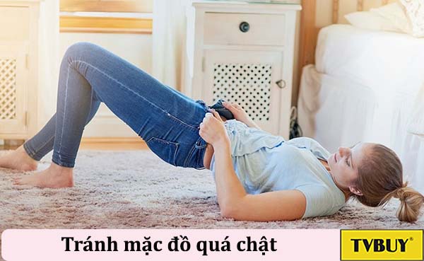tránh mặt đồ quá chật