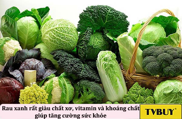 rau có nhiều chất xơ , vitamin và các khoáng chất khác tốt cho sức khỏe, đảm bảo quá trình phát triển chiều cao