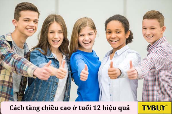 cách tăng chiều cao ở tuổi 12 hiệu quả
