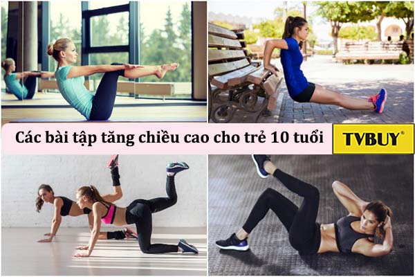 tập thể dục tốt cho trẻ 10 tuổi phát triển chiều cao