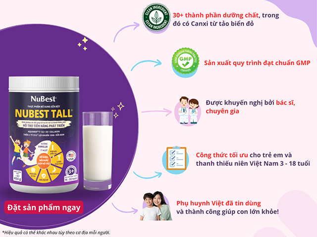 Sữa bột NuBest Tall dành riêng cho cơ địa trẻ Việt giúp tăng mạnh chiều cao.