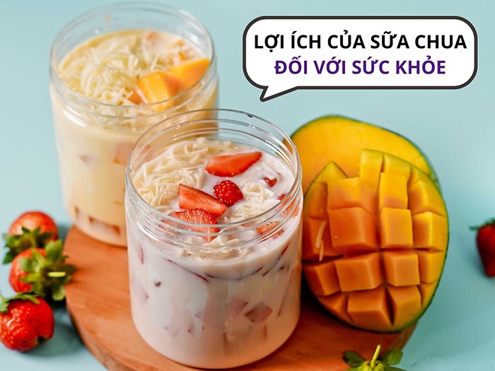 ​​​​​​​Đa dạng dinh dưỡng, sữa chua có nhiều lợi ích cho sức khỏe