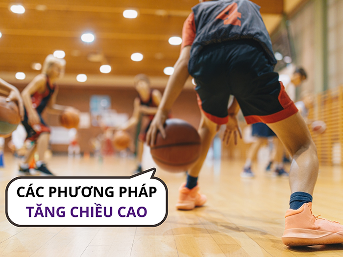 ​​​​​​​Những phương pháp hỗ trợ phát triển chiều cao cho trẻ em và thanh thiếu niên