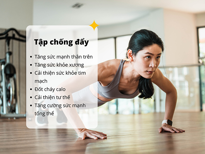 Chống đẩy có tác dụng tăng cường sức mạnh cơ khá tốt