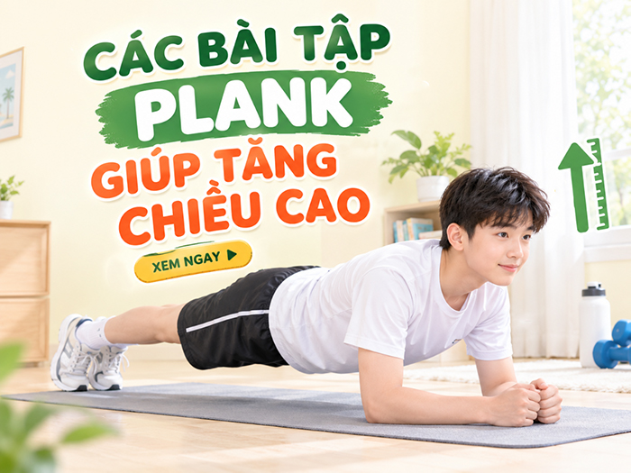 Plank giúp tăng chiều cao nhờ tác động đến các nhóm cơ và cột sống.