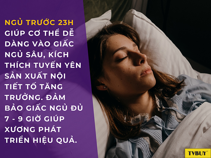 Ngủ sớm và ngủ đủ giấc để xương thư giãn tốt và phát triển mạnh mẽ