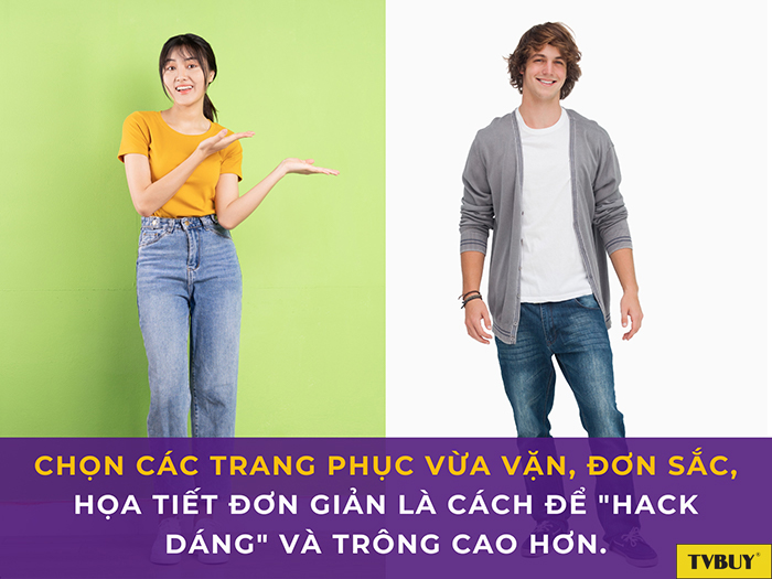 Để ngoại hình trông cao ráo hơn, lựa chọn trang phục phù hợp là điều cần thiết