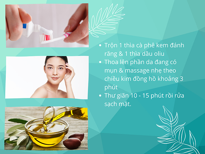 Trị mụn bằng kem đánh răng và dầu oliu