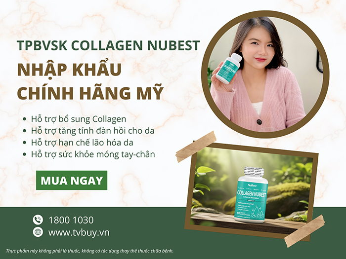 Sử dụng TPBVSK Collagen NuBest hỗ trợ bổ sung collagen hiệu quả