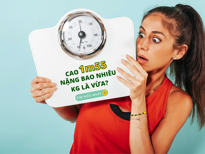cao-1m55-nang-bao-nhieu-kg-la-vua