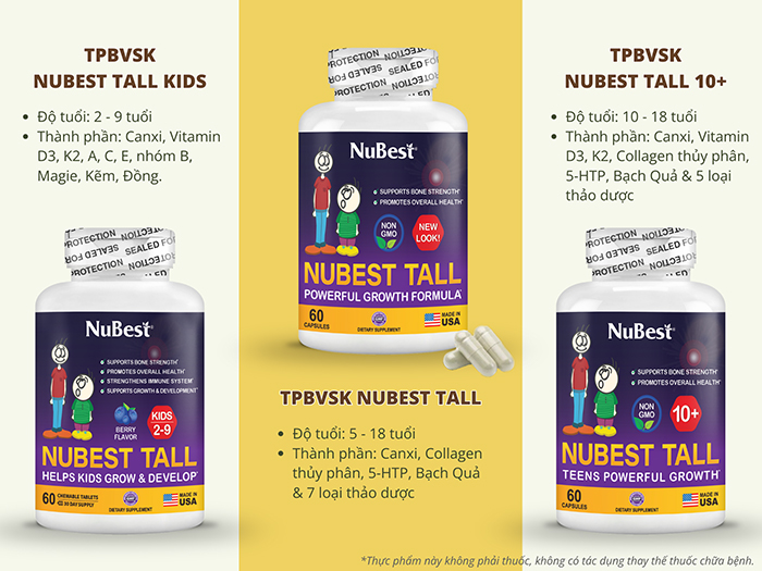 ​​​​​​​Dòng TPBVSK NuBest Tall cho trẻ 2 - 18 hỗ trợ phát triển xương