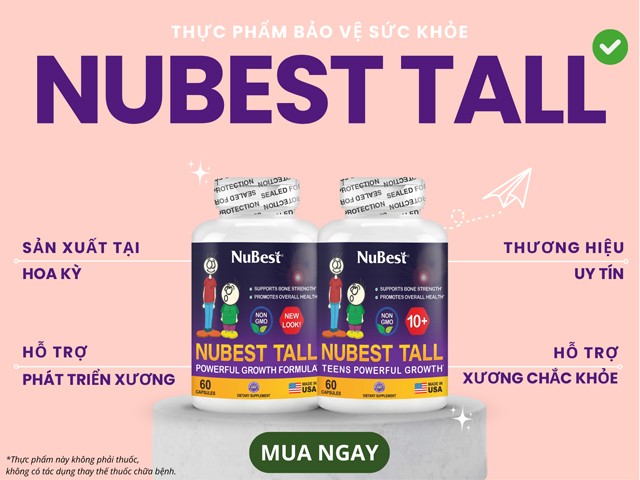 Dòng thực phẩm bảo vệ sức khỏe NuBest Tall được tin dùng tại 118 quốc gia
