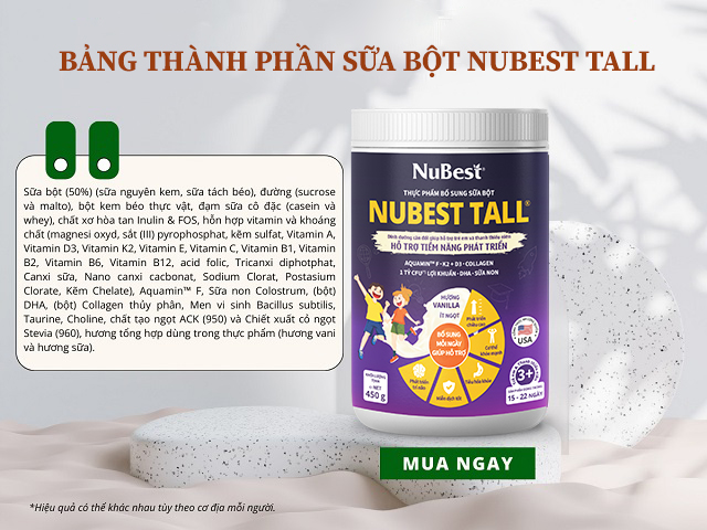 Sữa bột NuBest Tall hỗ trợ phát triển chiều cao chứa nhiều chất dinh dưỡng tốt cho sức khỏe