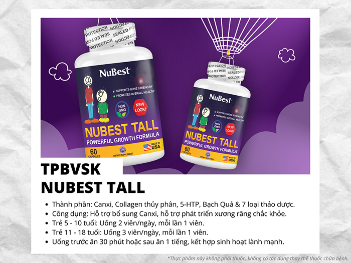 Sử dụng thêm TPBVSK NuBest Tall để được hỗ trợ bổ sung Canxi.