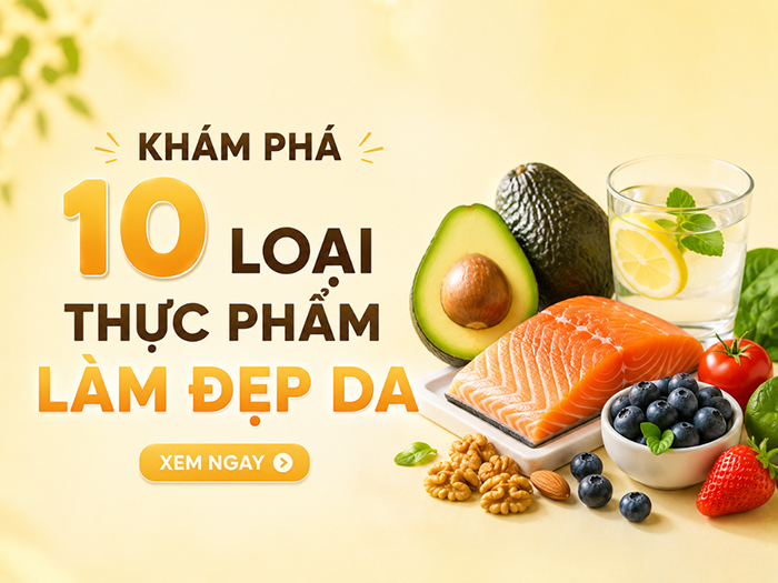 Khám phá 10 loại thực phẩm làm đẹp da.
