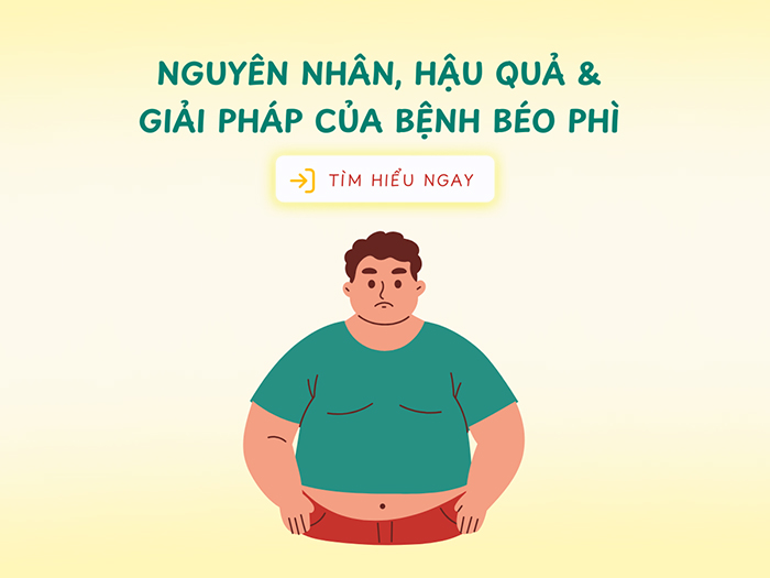 Tìm hiểu nguyên nhân, hậu quả và giải pháp phòng ngừa béo phì.