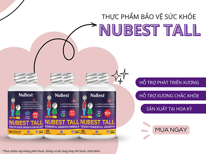 ​​​​​​​Các dòng TPBVSK NuBest Tall hỗ trợ phát triển xương sản xuất tại Hoa Kỳ