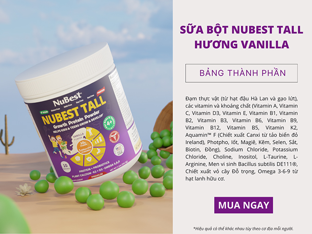 Sữa bột NuBest Tall hương Vanilla chứa các dưỡng chất giúp xương phát triển