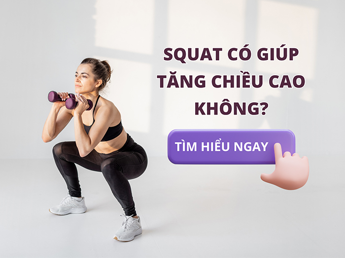 Squat hỗ trợ tăng chiều cao như thế nào - tìm hiểu ngay!