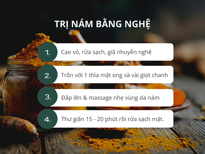 Trị nám bằng nghệ là phương pháp phổ biến