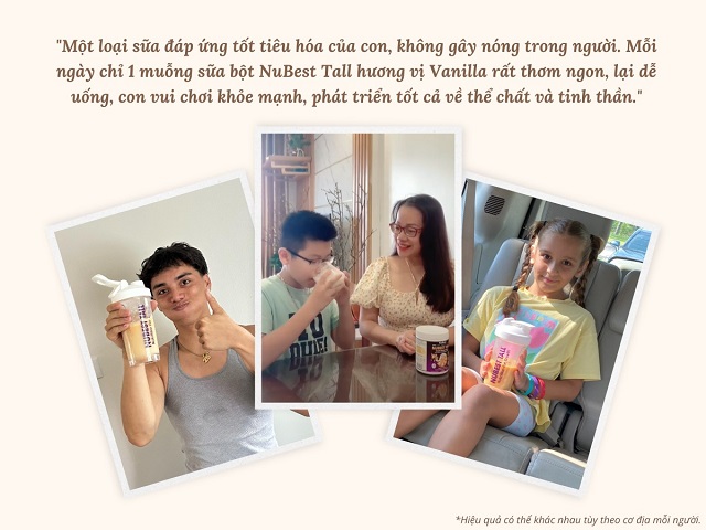 Review người dùng sữa bột NuBest Tall hương Vanilla trên toàn thế giới